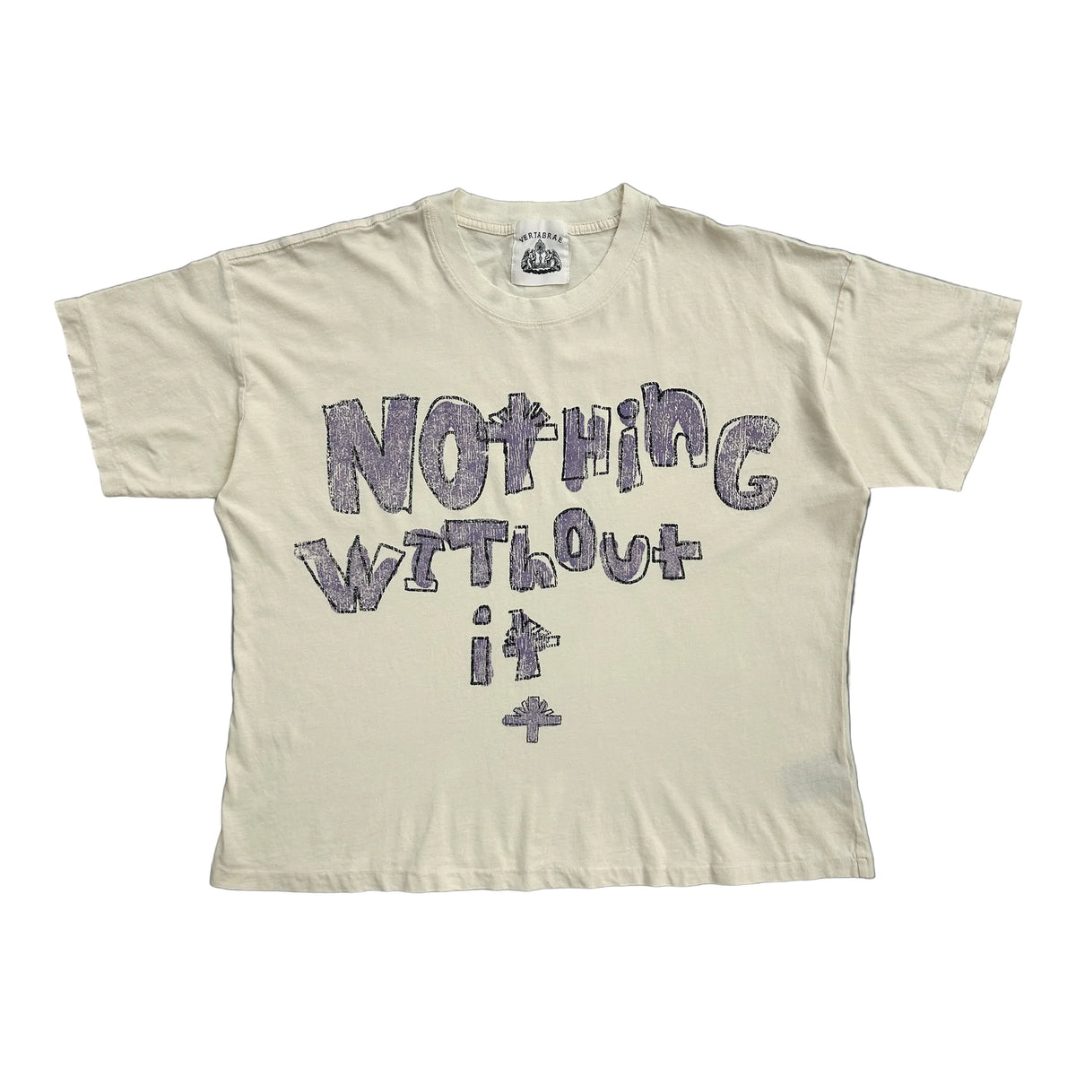 Vertabrae Nothing Without It Cream Tee