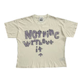 Vertabrae Nothing Without It Cream Tee