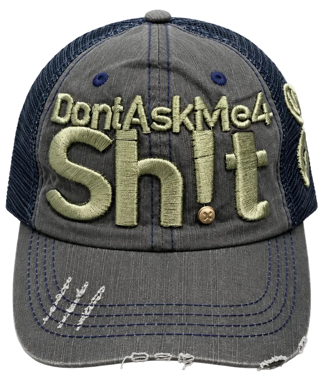 Greedy Unit Don’tAskMe4Shit Cap