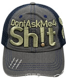 Greedy Unit Don’tAskMe4Shit Cap